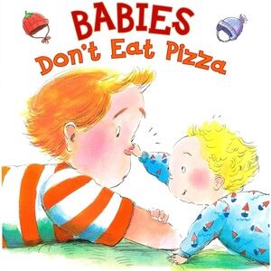 Babies Don't Eat Pizza Book